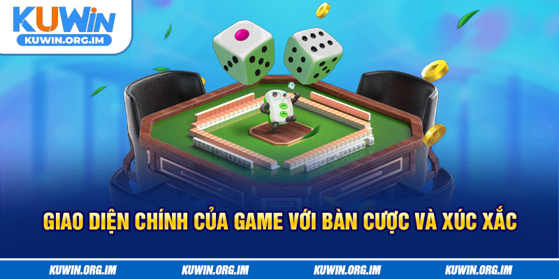 Giao diện chính của game với bàn cược và xúc xắc