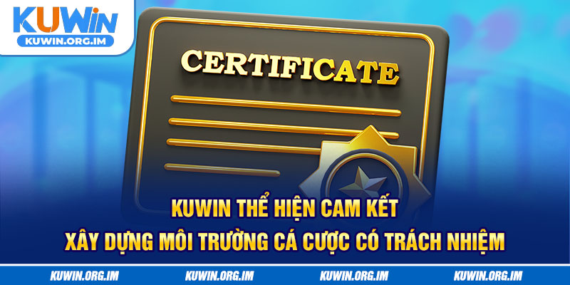 KUWIN thể hiện cam kết xây dựng môi trường cá cược có trách nhiệm